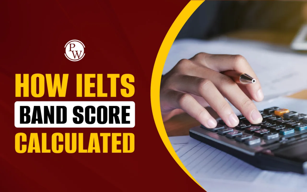 IELTS band calculator and score conversion 2026